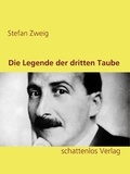 Stefan Zweig - Die Legende der dritten Taube.