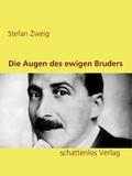 Stefan Zweig - Die Augen des ewigen Bruders.