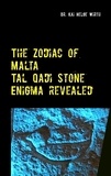Kai Helge Wirth - The Zodiac of Malta - The Tal Qadi Stone Enigma - Ultimate proof of Newtons Theory.