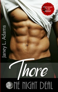 Janey L. Adams - Thore - One Night Deal.
