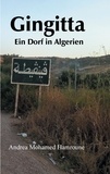 Andrea Mohamed Hamroune - Gingitta- Ein Dorf in Algerien.