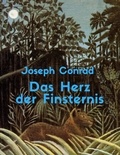 Joseph Conrad - Das Herz der Finsternis - Vollständige deutsche Ausgabe.