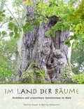 Martina Grauer et Mathias Haeberlein - Im Land der Bäume - Sichtbare und unsichtbare Geheimnisse im Wald.
