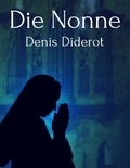 Denis Diderot - Die Nonne.
