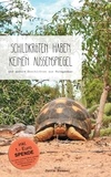 Jutta Hammer - Schildkröten haben keinen Außenspiegel - und andere Geschichten aus Madagaskar.