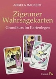 Angela Mackert - Zigeuner Wahrsagekarten - Grundkurs im Kartenlegen.