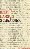 Knut Hamsun - Schwärmer.