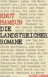 Knut Hamsun - Die Landstreicher Romane - Trilogie (Landstreicher. August. Nach Jahr und Tag).
