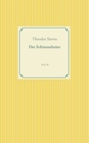 Theodor Storm - Der Schimmelreiter - Band 38.