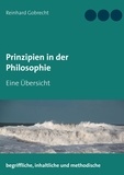 Reinhard Gobrecht - Prinzipien in der Philosophie - Eine Übersicht.