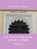 Torge Braemer - Les Corts und Sarrià-San Gervasi - Ausflüge.