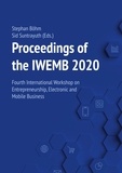 Stephan Böhm et Sid Suntrayuth - Proceedings of the IWEMB 2020 - Fourth International Workshop on Entrepreneurship, Electronic and Mobile Business.