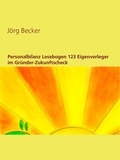 Jörg Becker - Personalbilanz Lesebogen 123 Eigenverleger im Gründer-Zukunftscheck.