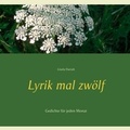 Gisela Darrah - Lyrik mal zwölf - Gedichte für jeden Monat.