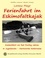 Lorenz Mayr et Steffen Kiesner-Barth - Ferienfahrt im Eskimofaltkajak - Küstenfahrt vor fast fünfzig Jahren in Jugoslawien - Hartwürste meterweise.