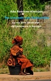 Ada Rosman-Kleinjan - De vrouwen van Kafountine - op reis door Gambia en de Casamance van Senegal.