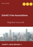 Heinz Schott - Schott's Free Associations - Blog-Buch 2015-2018.