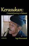 Ingo Stoevesandt - Kerasukan - a musical journey in Sulawesi.