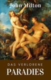 John Milton - Das verlorene Paradies - Vollständige deutsche Ausgabe.