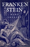 Mary Shelley - Frankenstein - Roman.
