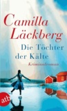 Camilla Läckberg - Die Töchter der Kälte.