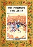 L. Frank Baum et Maria Weber - Das wundersame Land von Oz - Die Oz-Bücher Band 2.