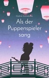Gudrun Leyendecker - Als der Puppenspieler sang - Liebe und mehr.