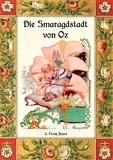 L. Frank Baum et Maria Weber - Die Smaragdstadt von Oz - Die Oz-Bücher Band 6.