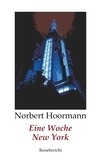 Norbert Hoormann - Eine Woche New York - Reisebericht.