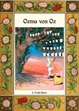 L. Frank Baum et Maria Weber - Ozma von Oz - Die Oz-Bücher Band 3.