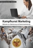 Bernd Höhle et David Könemann - Kampfkunst Marketing - Methoden zur Gewinnoptimierung und Gewinnmaximierung.