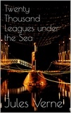 Jules Verne - Twenty Thousand Leagues under the Sea.