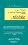 Arthur Schopenhauer et Dirk Bertram - Vom Genie Selbstdenken.