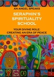Rosie Jackson - Seraphin's Spirituality School - An Angel speaks. Your divine role: creating an era of peace.