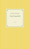 Charles Dickens - David Copperfield - Band 22.