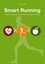 Jobst Scherler - Smart Running - Effektives und gesundes Lauftraining vom Anfänger bis zum Profi.