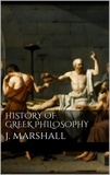 J. Marshall - History of Greek Philosophy.