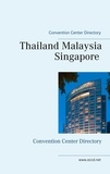 Eccd.net Convention Center Directory et Heinz Duthel - Thailand Malaysia Singapore - Convention Center Directory.