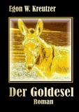 Egon W. Kreutzer - Der Goldesel.