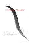 Christian Salvesen - Schmetterling und Tempelglocke - 23 Haikus von japanischen Dichtern - kommentiert, illustriert und vertont.