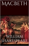 William Shakespeare - Macbeth von William Shakespeare.