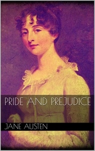 Jane Austen - Pride and Prejudice.