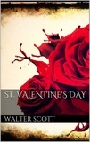 Walter Scott - St. Valentine's Day.