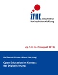 Olaf Zawacki-Richter et Marco Kalz - Open Education im Kontext der Digitalisierung - ZFHE 14/2.