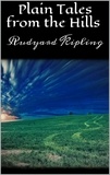 Rudyard Kipling - Plain Tales from the Hills.