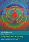 John G. Bennett et Bruno Martin - Harmonische Entfaltung - Wesentliche Gedanken von John G. Bennett.