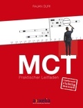 Rajan Suri et Markus Menner - MCT ein praktischer Leitfaden.