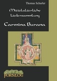 Thomas Scharler - Mittelalterliche Liedersammlung - Carmina Burana.