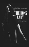 Rishora Rasaiah - The Boss Lady - Don’t be a gold digger.