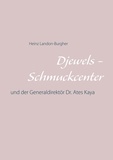 Heinz Landon-Burgher - Djewels - Schmuckcenter - Antalya - und der Generaldirektör Dr. Ates Kaya.